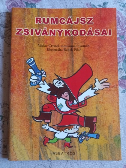 Rumcájsz zsiványkodásai