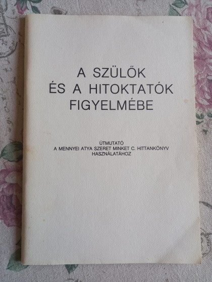 A szülők és a hitoktatók figyelmébe