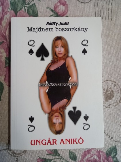 Majdnem boszorkány: Ungár Anikó