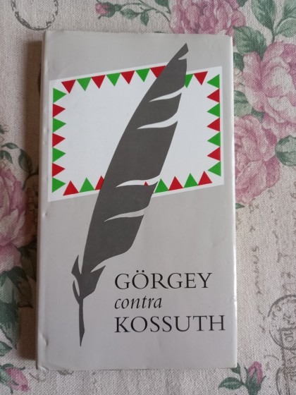 Görgey contra Kossuth