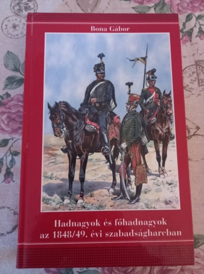 Hadnagyok és főhadnagyok az 1848/49. évi szabadságharcban