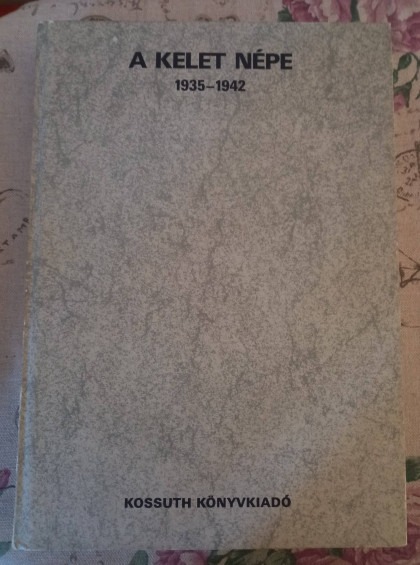 A Kelet Népe 1935-1942