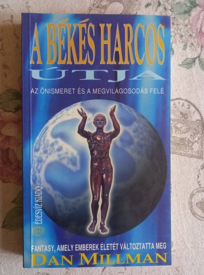A békés harcos útja