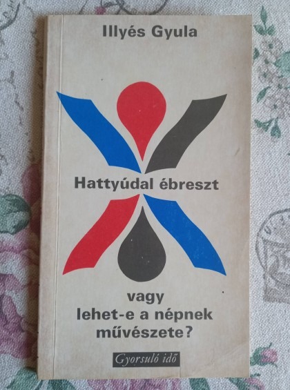 Hattyúdal ébreszt vagy lehet-e a népnek művészete?