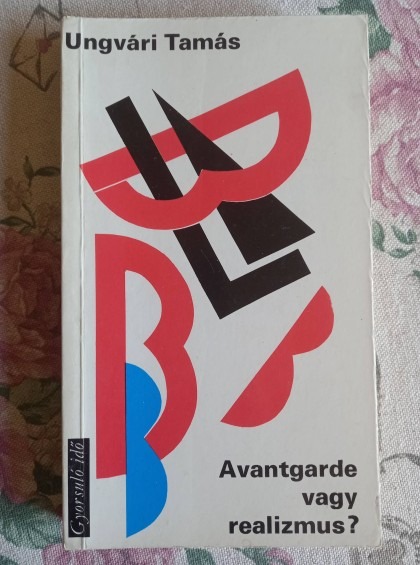 Avantgarde vagy realizmus?
