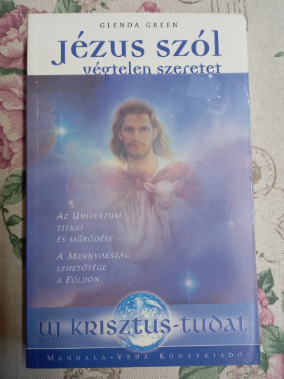 Jézus szól - végtelen szeretet - Új Krisztus-tudat