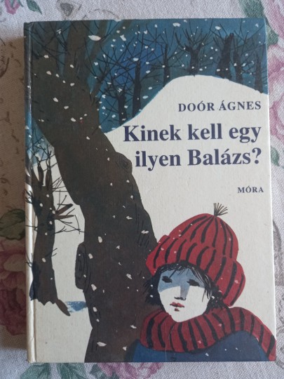 Kinek kell egy ilyen Balázs?