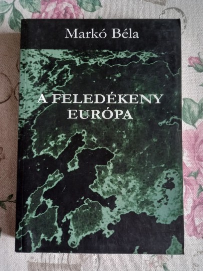 A feledékeny Európa