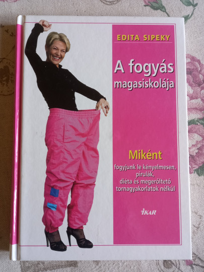 A fogyás magasiskolája