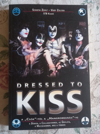 Dressed to KISS Dressed to KISS