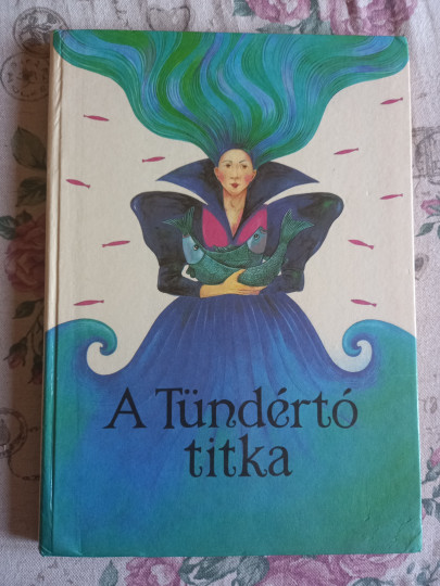 A ​Tündértó titka