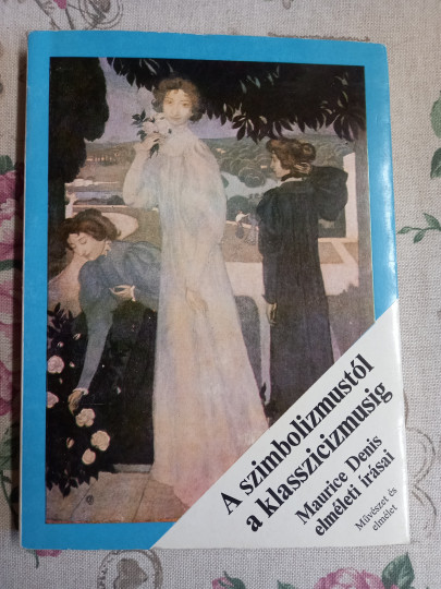 A szimbolizmustól a klasszicizmusig
