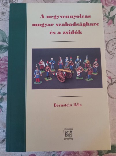 A negyvennyolcas magyar szabadságharc és a zsidók